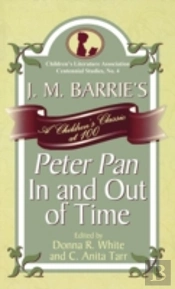 J. M. Barrie'S 'Peter Pan' In And Out Of Time