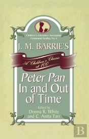 J. M. Barrie'S Peter Pan In And Out Of Time