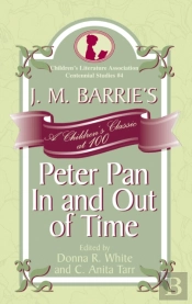 J. M. Barrie'S Peter Pan In And Out Of Time