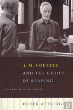 Bertrand.pt - J. M. Coetzee And The Ethics Of Reading Â€“ Literature In The Event