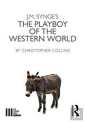 J. M. Synge'S The Playboy Of The Western World