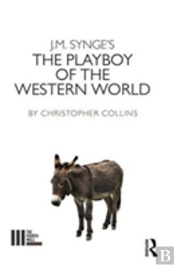 Bertrand.pt - J. M. Synge'S The Playboy Of The Western World