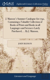 J. Manson'S Summer Catalogue For 1792, C