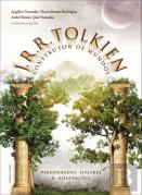 J. R. R. Tolkien – Construtor de Mundos - Volume I