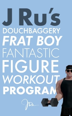 Bertrand.pt - J Ru'S Douchbaggery Frat Boy Fantastic F