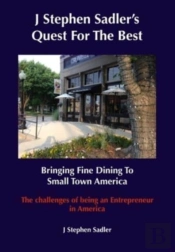 J Stephen'S Quest For The Best Bringing Fine Dining To Small Town America