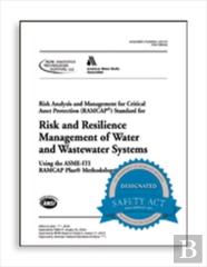 J100-10 (R13) Risk And Resilience Management Of Water And Wastewater Systems (Ramcap)
