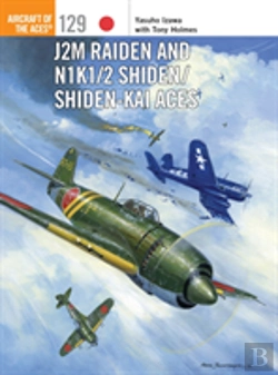 Bertrand.pt - J2m Raiden And N1k1/2 Shiden/Shiden-Kai Aces