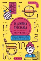 Já a Minha Avó Sabia