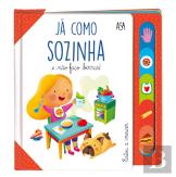 Já Como Sozinha e Não Faço Birras!