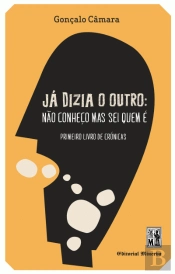 Já Dizia o Outro