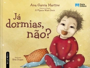 Já dormias, não?