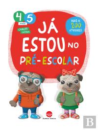 Já Estou no Pré-Escolar 4-5 Anos