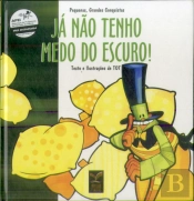Já Não Tenho Medo do Escuro