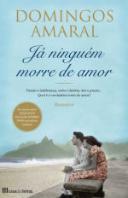Já Ninguém Morre de Amor
