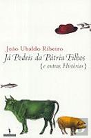 Já Podeis da Pátria Filhos {e outras Histórias}