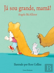 Já Sou Grande, Mamã!