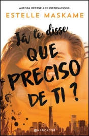 Já Te Disse que Preciso de Ti?