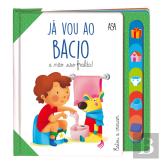 Já Vou Ao Bacio e Não Uso Fralda!