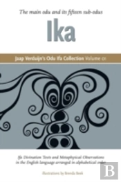 Jaap Verduijn'S Odu Ifa Collection Volume 01: Ika