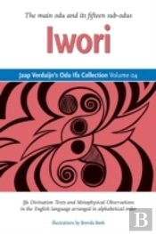 Jaap Verduijn'S Odu Ifa Collection Volume 04: Iwori