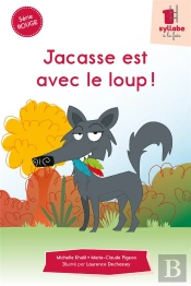 Jacasse Est Avec Le Loup !