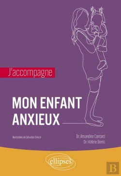 Bertrand.pt - J'Accompagne Mon Enfant Anxieux