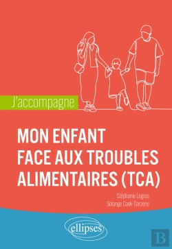 Bertrand.pt - J'Accompagne Mon Enfant Face Aux Troubles Alimentaires (Tca)