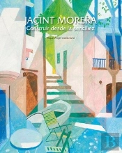 Jacint Morera.. Construir Desde La Sencillez