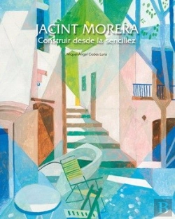 Bertrand.pt - Jacint Morera.. Construir Desde La Sencillez