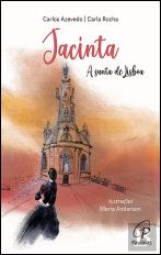 Jacinta, a Santa de Lisboa