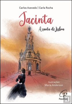 Bertrand.pt - Jacinta, a Santa de Lisboa