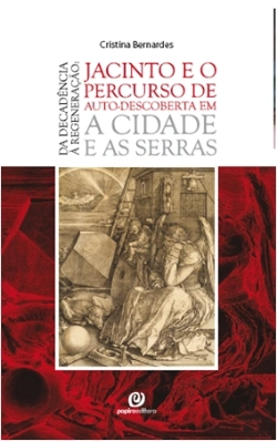 Bertrand.pt - Jacinto e o Percurso de Auto-Descoberta em A Cidade e As Serras