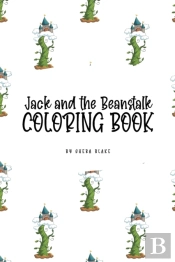 Jack And The Beanstalk Coloring Book For Children (6x9 Coloring Book / Activity Book)