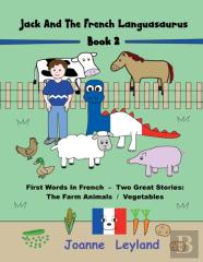 Jack And The French Languasaurus - Book 2