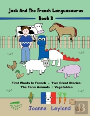 Jack And The French Languasaurus - Book 2
