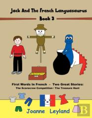 Jack And The French Languasaurus - Book 3