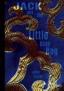 Jack And The Little Blue Bag