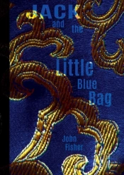 Jack And The Little Blue Bag