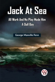 Jack At Sea All Work And No Play Made Him A Dull Boy (Edition2023)
