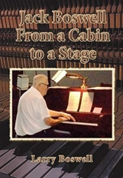 Jack Boswell From A Cabin To A Stage