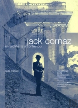 Bertrand.pt - Jack Cornaz - Un Architecte À Contre-Jour