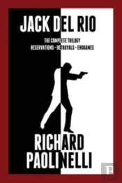Jack Del Rio: The Complete Trilogy