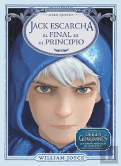 Jack Escarcha. El Final Es El Principio