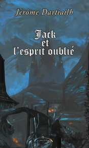 Jack Et L'Esprit Oublie
