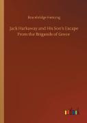 Jack Harkaway And His Son'S Escape From The Brigands Of Grece