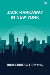 Jack Harkaway In New Yorkor, The Adventures Of The Travelers' Club (Edition1)