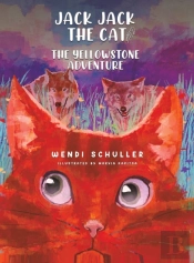 Jack Jack The Cat And The Yellowstone Adventure