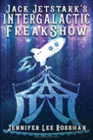 Jack Jetstark'S Intergalactic Freakshow
