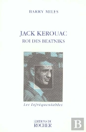 Jack Kerouac - Roi Des Beatniks